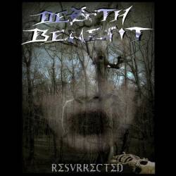 Death Benefit : Resurrected